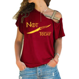 NOT TODAY T Shirt women t shirt House Stark cotton summer Irregular Skew Cross Bandage Tops Plus Size