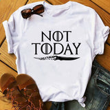 GOT Arya Stark not today funny tshirt men 2019 summer new white casual homme cool Valyria t shirt no glue print